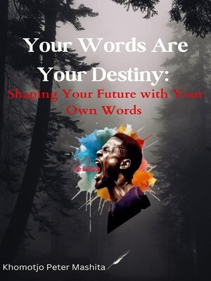 cover image of Your Words Are Your Destiny